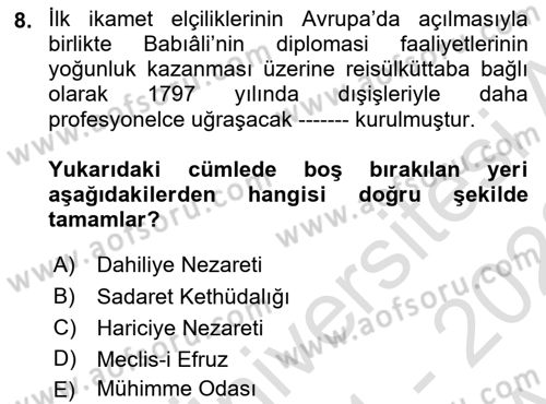 Osmanlı Diplomasisi Dersi Ara Sınavı Deneme Sınav Soruları 8. Soru