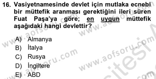 Osmanlı Diplomasisi Dersi 2021 - 2022 Yılı (Final) Dönem Sonu Sınav Soruları 16. Soru