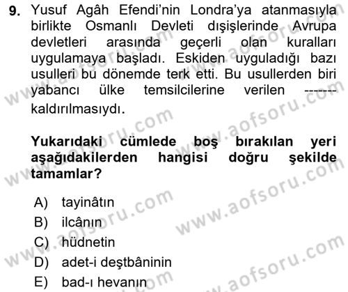 Osmanlı Diplomasisi Dersi 2021 - 2022 Yılı (Final) Dönem Sonu Sınav Soruları 9. Soru