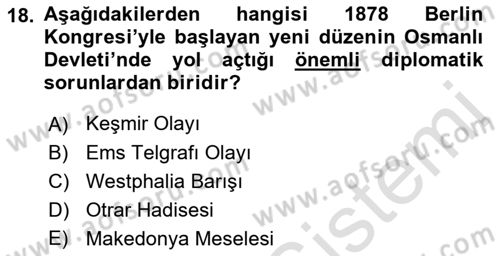 Osmanlı Diplomasisi Dersi 2021 - 2022 Yılı Yaz Okulu Sınav Soruları 18. Soru