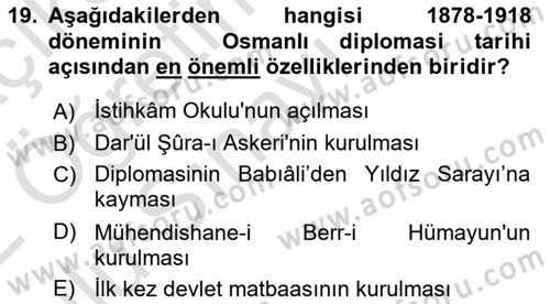 Osmanlı Diplomasisi Dersi 2021 - 2022 Yılı Yaz Okulu Sınav Soruları 19. Soru