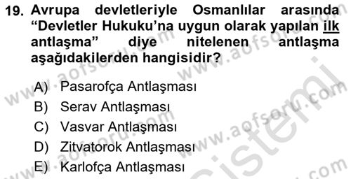 Osmanlı Diplomasisi Dersi Ara Sınavı Deneme Sınav Soruları 19. Soru