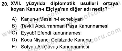 Osmanlı Diplomasisi Dersi Ara Sınavı Deneme Sınav Soruları 20. Soru