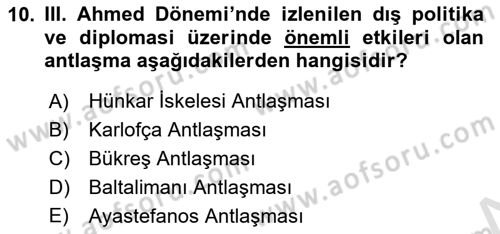 Osmanlı Diplomasisi Dersi 2022 - 2023 Yılı Yaz Okulu Sınav Soruları 10. Soru