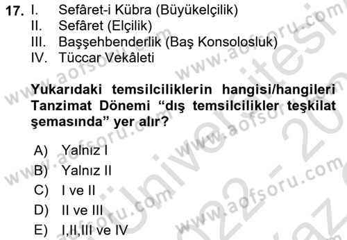 Osmanlı Diplomasisi Dersi 2022 - 2023 Yılı Yaz Okulu Sınav Soruları 17. Soru