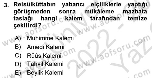 Osmanlı Diplomasisi Dersi 2022 - 2023 Yılı Yaz Okulu Sınav Soruları 3. Soru