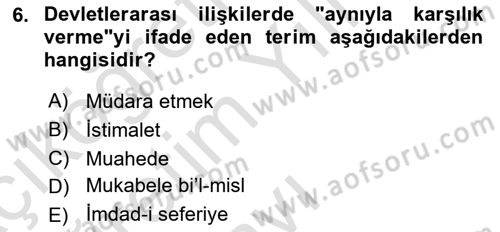 Osmanlı Diplomasisi Dersi 2022 - 2023 Yılı Yaz Okulu Sınav Soruları 6. Soru