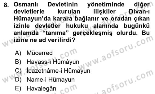 Osmanlı Diplomasisi Dersi 2022 - 2023 Yılı Yaz Okulu Sınav Soruları 8. Soru