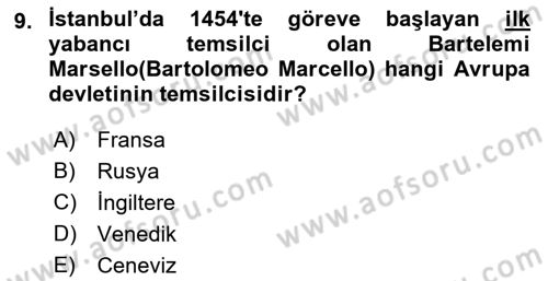 Osmanlı Diplomasisi Dersi 2023 - 2024 Yılı (Vize) Ara Sınav Soruları 9. Soru