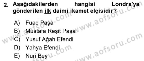 Osmanlı Diplomasisi Dersi 2023 - 2024 Yılı (Final) Dönem Sonu Sınav Soruları 2. Soru