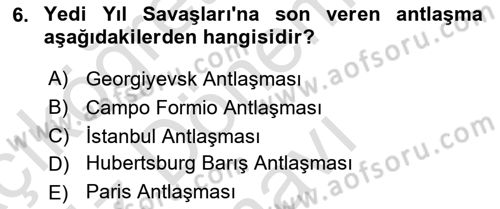 Osmanlı Diplomasisi Dersi 2023 - 2024 Yılı (Final) Dönem Sonu Sınav Soruları 6. Soru