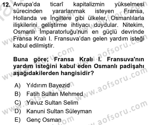 Osmanlı Diplomasisi Dersi 2024 - 2025 Yılı (Vize) Ara Sınav Soruları 12. Soru