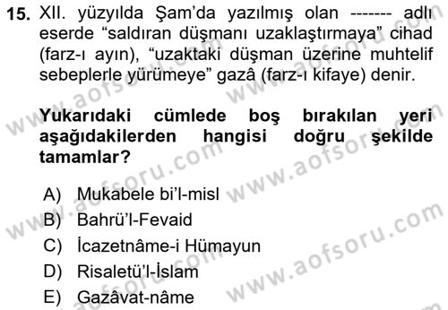 Osmanlı Diplomasisi Dersi 2024 - 2025 Yılı (Vize) Ara Sınav Soruları 15. Soru