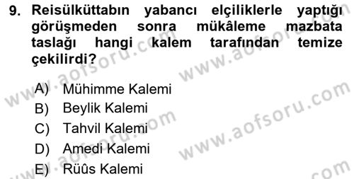 Osmanlı Diplomasisi Dersi Ara Sınavı Deneme Sınav Soruları 9. Soru
