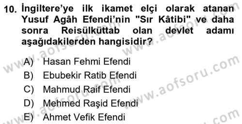 Osmanlı Diplomasisi Dersi 2024 - 2025 Yılı (Final) Dönem Sonu Sınav Soruları 10. Soru