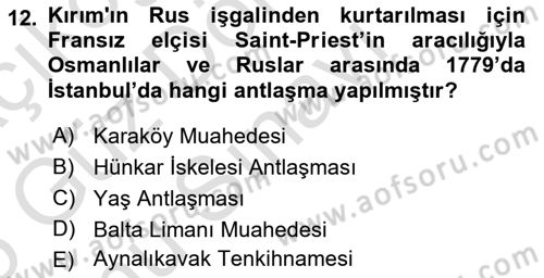 Osmanlı Diplomasisi Dersi 2024 - 2025 Yılı (Final) Dönem Sonu Sınav Soruları 12. Soru