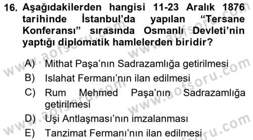 Osmanlı Diplomasisi Dersi 2024 - 2025 Yılı (Final) Dönem Sonu Sınav Soruları 16. Soru