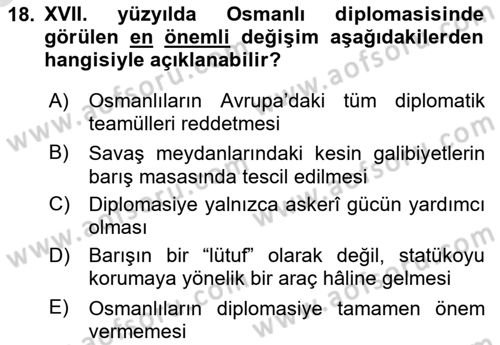 Osmanlı Diplomasisi Dersi 2025 - 2026 Yılı (Vize) Ara Sınav Soruları 18. Soru