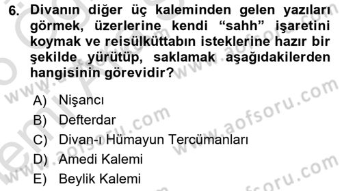 Osmanlı Diplomasisi Dersi 2025 - 2026 Yılı (Vize) Ara Sınav Soruları 6. Soru