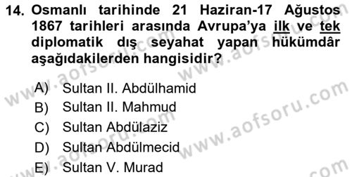 Osmanlı Diplomasisi Dersi 2025 - 2026 Yılı (Final) Dönem Sonu Sınav Soruları 14. Soru