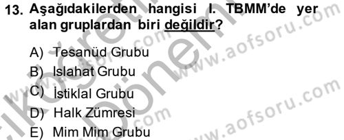 Türkiye´de Demokrasi Ve Parlamento Tarihi Dersi 2013 - 2014 Yılı (Vize) Ara Sınav Soruları 13. Soru