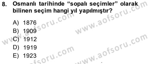 Türkiye´de Demokrasi Ve Parlamento Tarihi Dersi 2014 - 2015 Yılı (Vize) Ara Sınav Soruları 8. Soru