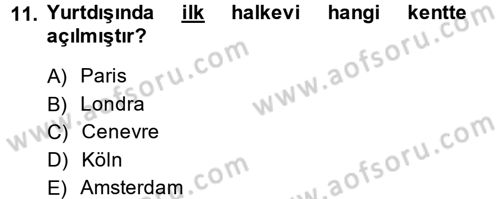 Türkiye´de Demokrasi Ve Parlamento Tarihi Dersi 2014 - 2015 Yılı (Final) Dönem Sonu Sınav Soruları 11. Soru
