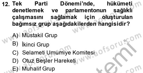 Türkiye´de Demokrasi Ve Parlamento Tarihi Dersi 2014 - 2015 Yılı (Final) Dönem Sonu Sınav Soruları 12. Soru