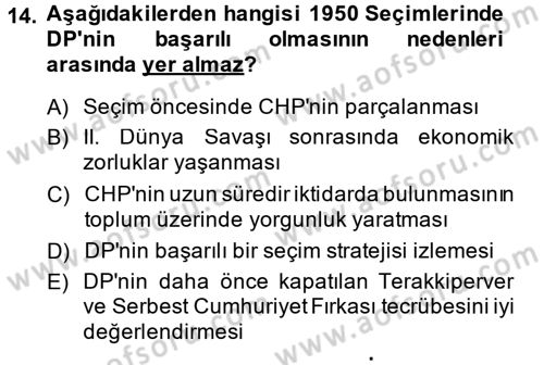 Türkiye´de Demokrasi Ve Parlamento Tarihi Dersi 2014 - 2015 Yılı (Final) Dönem Sonu Sınav Soruları 14. Soru