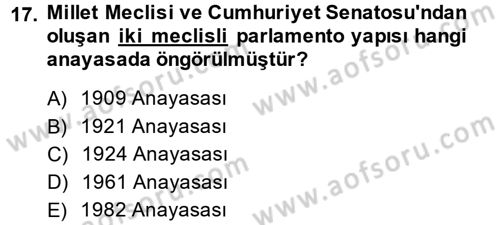 Türkiye´de Demokrasi Ve Parlamento Tarihi Dersi 2014 - 2015 Yılı (Final) Dönem Sonu Sınav Soruları 17. Soru