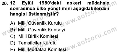 Türkiye´de Demokrasi Ve Parlamento Tarihi Dersi 2014 - 2015 Yılı (Final) Dönem Sonu Sınav Soruları 20. Soru