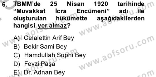 Türkiye´de Demokrasi Ve Parlamento Tarihi Dersi 2014 - 2015 Yılı (Final) Dönem Sonu Sınav Soruları 6. Soru