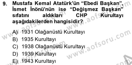 Türkiye´de Demokrasi Ve Parlamento Tarihi Dersi 2014 - 2015 Yılı (Final) Dönem Sonu Sınav Soruları 9. Soru