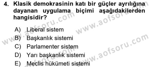 Türkiye´de Demokrasi Ve Parlamento Tarihi Dersi 2015 - 2016 Yılı (Vize) Ara Sınav Soruları 4. Soru