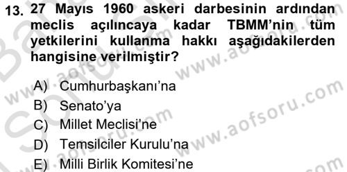 Türkiye´de Demokrasi Ve Parlamento Tarihi Dersi 2015 - 2016 Yılı (Final) Dönem Sonu Sınav Soruları 13. Soru