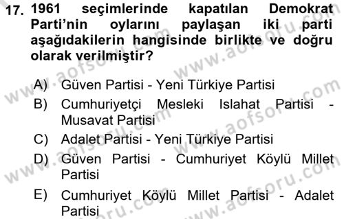 Türkiye´de Demokrasi Ve Parlamento Tarihi Dersi 2015 - 2016 Yılı (Final) Dönem Sonu Sınav Soruları 17. Soru