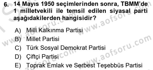 Türkiye´de Demokrasi Ve Parlamento Tarihi Dersi 2015 - 2016 Yılı (Final) Dönem Sonu Sınav Soruları 6. Soru