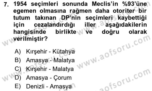 Türkiye´de Demokrasi Ve Parlamento Tarihi Dersi 2015 - 2016 Yılı (Final) Dönem Sonu Sınav Soruları 7. Soru
