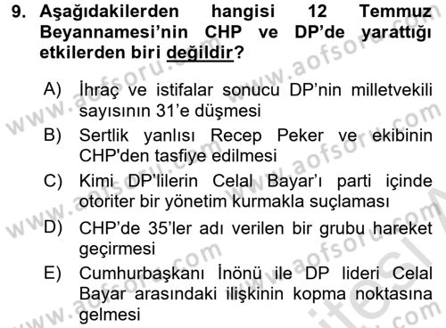 Türkiye´de Demokrasi Ve Parlamento Tarihi Dersi 2015 - 2016 Yılı (Final) Dönem Sonu Sınav Soruları 9. Soru