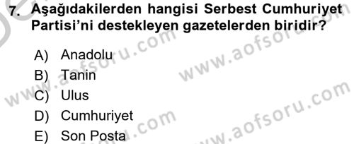 Türkiye´de Demokrasi Ve Parlamento Tarihi Dersi 2016 - 2017 Yılı 3 Ders Sınav Soruları 7. Soru