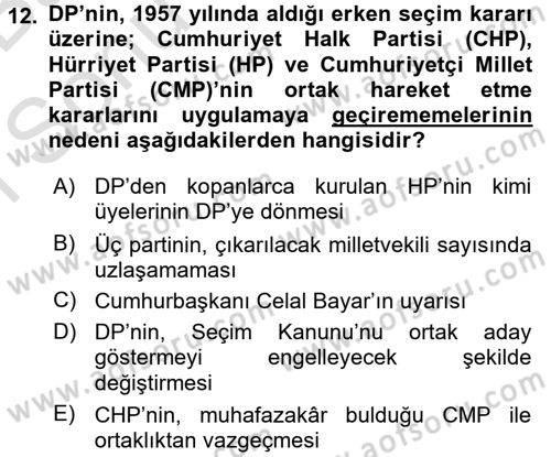 Türkiye´de Demokrasi Ve Parlamento Tarihi Dersi 2016 - 2017 Yılı (Final) Dönem Sonu Sınav Soruları 12. Soru
