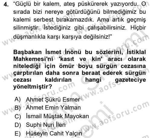 Türkiye´de Demokrasi Ve Parlamento Tarihi Dersi 2016 - 2017 Yılı (Final) Dönem Sonu Sınav Soruları 4. Soru