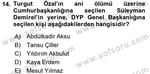 Türkiye´de Demokrasi Ve Parlamento Tarihi Dersi 2017 - 2018 Yılı 3 Ders Sınav Soruları 14. Soru