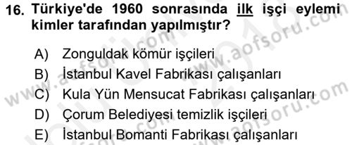 Türkiye´de Demokrasi Ve Parlamento Tarihi Dersi 2017 - 2018 Yılı 3 Ders Sınav Soruları 16. Soru