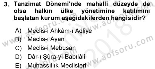 Türkiye´de Demokrasi Ve Parlamento Tarihi Dersi 2017 - 2018 Yılı 3 Ders Sınav Soruları 3. Soru