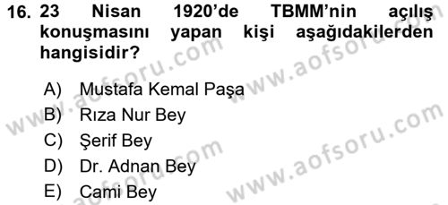 Türkiye´de Demokrasi Ve Parlamento Tarihi Dersi Ara Sınavı Deneme Sınav Soruları 16. Soru