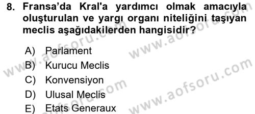 Türkiye´de Demokrasi Ve Parlamento Tarihi Dersi Ara Sınavı Deneme Sınav Soruları 8. Soru