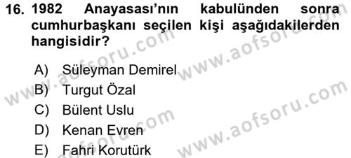 Türkiye´de Demokrasi Ve Parlamento Tarihi Dersi 2017 - 2018 Yılı (Final) Dönem Sonu Sınav Soruları 16. Soru