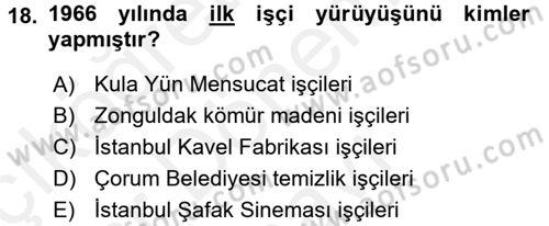 Türkiye´de Demokrasi Ve Parlamento Tarihi Dersi 2017 - 2018 Yılı (Final) Dönem Sonu Sınav Soruları 18. Soru