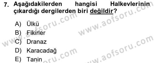 Türkiye´de Demokrasi Ve Parlamento Tarihi Dersi 2017 - 2018 Yılı (Final) Dönem Sonu Sınav Soruları 7. Soru